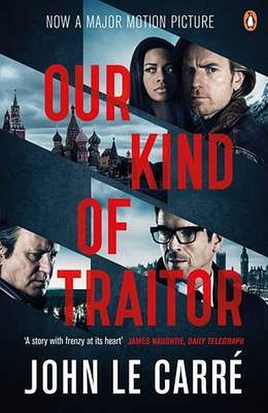 Book Review: ‘Our Kind of Traitor’ by John le Carrée | Waikanae Watch